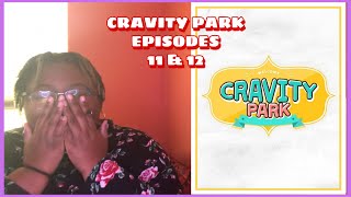 CRAVITY PARK (크래비티 파크) EP.11 & EP.12 | REACTION
