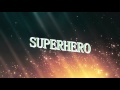 Simon Curtis - Superhero lyrics ♫