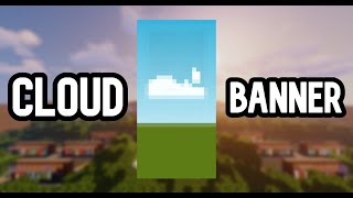 Minecraft Cloud Banner Design Tutorial!