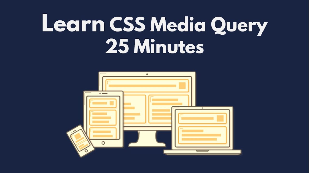 Learn Css Media Query In 25 Minutes With Example For Beginners Learn Css Media Query In 25 Minutes With Example For Beginners