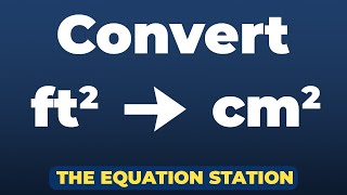 How to convert square feet to square centimeters | Physics Practice Problem