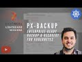 Portworx Lightboard Sessions: Overview of Backup and Recovery for Kubernetes