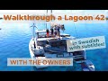 Lagoon 42 - a personal walkthrough with the owners!