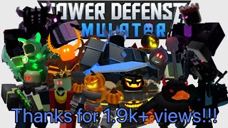 Tower Defense Simulator Ultimate Boss Theme Mashup Remastered and 1 9k views special