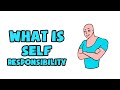 What is Self-Responsibility | Explained in 2 min