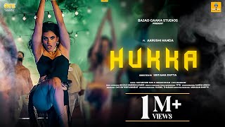 Hukka  | Sayantani Das X Amjad Khan | ft.Arushi Handa | New Song