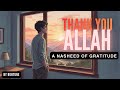 Thank you, Ya Allah 🤍 | New Islamic song of gratitude | Nasheed By Ruhtune