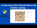 Artificial Intelligence Project Chess Game Python Flask with Source Code