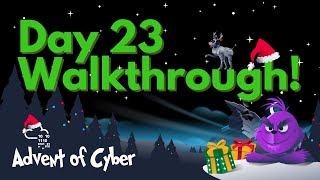 TryHackMe - Advent of Cyber 2024 - Day 23 Walkthrough