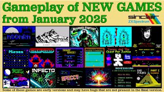 Gameplay of New ZX Spectrum games from January 2025