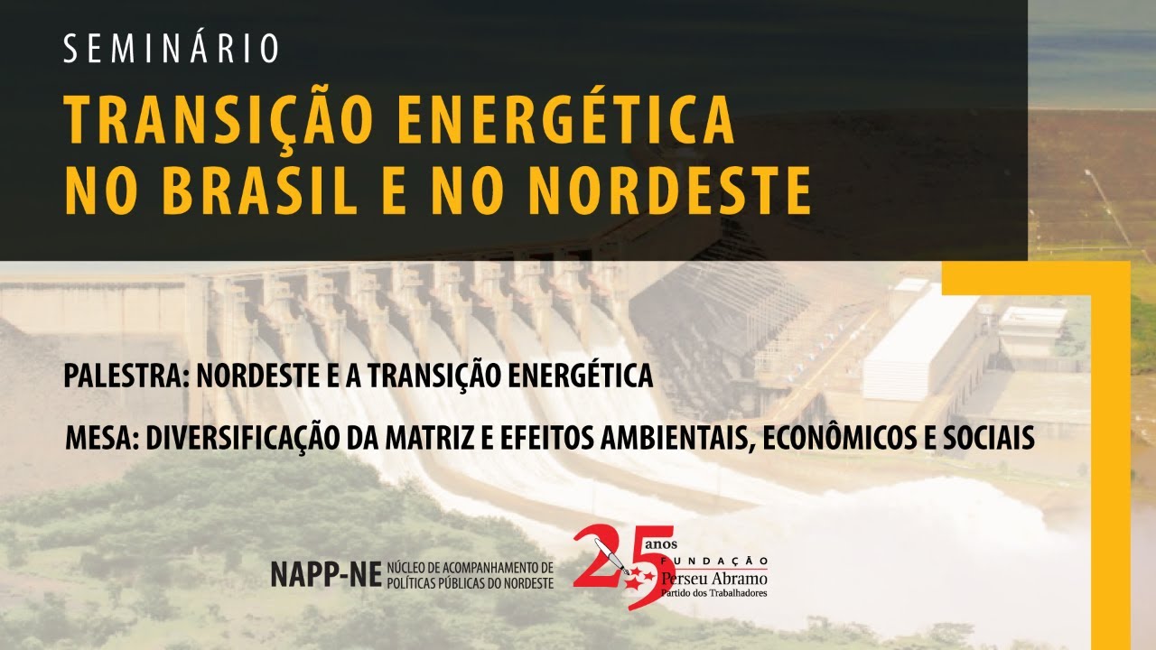 #aovivo | Seminário Transição Energética No Brasil E No Nordeste | NAPP ...