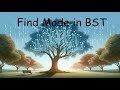Find Mode in Binary Search Tree - LeetCode 501 - Python