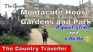 A narrated stroll around Montacute House Gardens and Park - with a Ha Ha at the end.