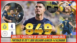 🥇 DOBLETE de CRISTIANO llega a 849 Goles 🚀 MVP CR7 le ROBAN y ANULAN 2 GOLES 🔥 Alnassr 4-0 AlShabab