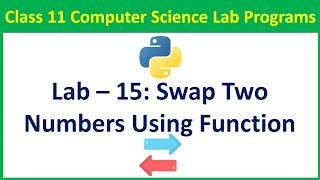 Write a Python Program to Swap Two Numbers Using Functions | Simple Tutorial | Vision Academy