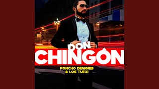 DON CHINGÓN