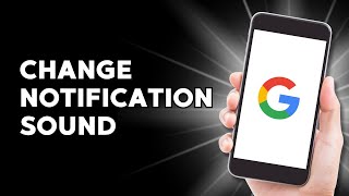 How to Change Notification Sound on Google Messages