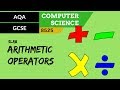 51. AQA GCSE (8525) SLR8 - 3.2 Arithmetic operators