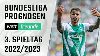 Bundesliga Tipps 3. Spieltag 22/23 ⚽ Vorschau & Prognose