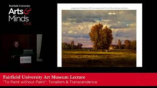 Lecture: Adrienne Bell, 'To Paint without Paint': Tonalism and Transcendence