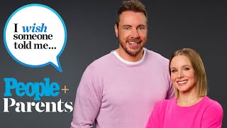I Wish Someone Told Me: Kristen Bell & Dax Shepard  | PEOPLE + Parents