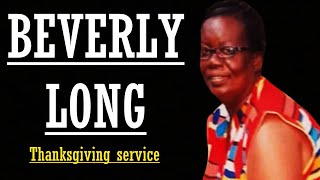 THANKSGIVING SERVICE - BEVERLY LONG
