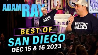 Best of San Diego | December 2023 | Adam Ray Comedy