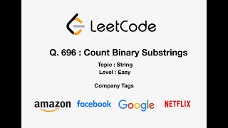 Leetcode 696- Count Binary Substrings | April LeetCoding Challenge 2021-Day 23 | Interview Questions