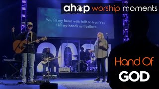 Hand of God (Live) | Ahop Worship Moments