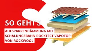 Aufsparrendämmung mit Schalungsbahn RockTect Vapotop | ROCKWOOL