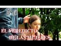 03 𝐄𝐋 𝐕𝐄𝐑𝐄𝐃𝐈𝐂𝐓𝐎 𝐃𝐄 𝐋𝐀𝐒 𝐌𝐔𝐉𝐄𝐑𝐄𝐒| INCREÍBLE PELÍCULA RUSA |subtitulada |