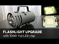 Flashlight upgrade With 100W Yuji LED Chip