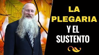 La Plegaria y el Sustento