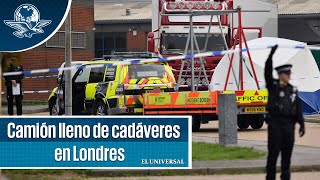 Policía inglesa encuentra camión con 39 cadáveres; hay un detenido