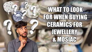 How to select vintage ceramics porcelain plates or bowls for jewellery making or  mosaics art Tips