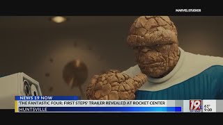 Marvel's 'Fantastic Four: First Steps' Trailer Launches In Rocket City | Feb. 4, 2025 | News 19 at 9