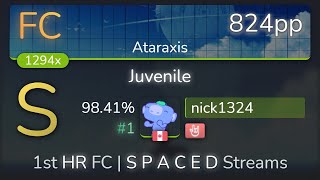 [8.53⭐] nick1324 | technoplanet - Juvenile [Ataraxis] 1st +HR FC 98.41% {#1 824pp FC} - osu!