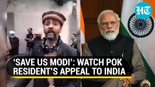 How this PoK resident exposed Pak atrocities; Appealed to PM Modi for help | Viral