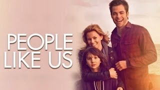 People Like Us - Movie Review by Chris Stuckmann