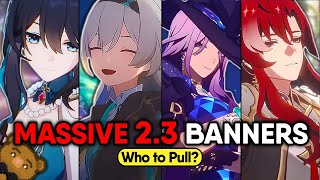 Who to PULL For in 2.3 | Firefly, SAM, Jade, Ruan Mei, Argenti Analysis