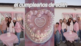 Celebrando el cumpleaños de edith!