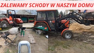 Zalewanie schodów w domu krok po kroku. Ursus c 330 pomocny jak zwykle.