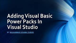 Adding Visual Basic Power Packs to Visual Studio