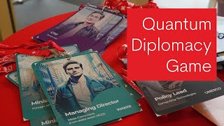 Launching the new Quantum Diplomacy Game