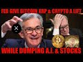 omg fed gives bitcoin xrp u0026 crypto a lift while dumping a.i. u0026 stocks