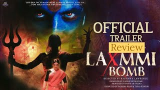 Laxmmi Bomb Trailer Review | Akshay Kumar | Kiara Advani | Disney Hotstar | Raghava Lawrence