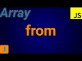 JavaScript Array.From