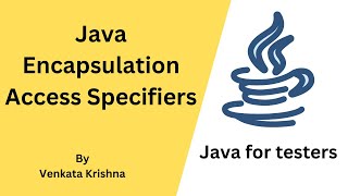 Java - Encapsulation - Access Specifiers