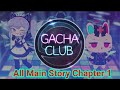 All Main Story Chapter 1 | Gacha Club | (JustGamerGuyHD finished all the Main Story battle)