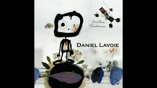 Daniel Lavoie - Sous les cèdres